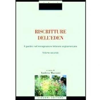 Riscritture dell'eden. Il giardino nell'immaginazione letteraria angloamericana