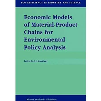 Economic Models of Material-Product Chains for Environmental Policy Analysis