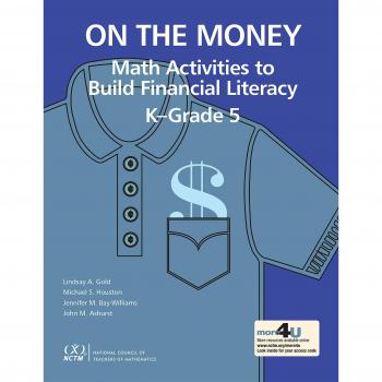 On the Money : Math Activites to Build Financial Literacy in K-Grade 5