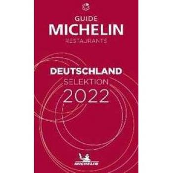 Michelin Deutschland 2022: Restaurants (Michelin Hotelführer Deutschland)