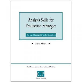 Analysis Skills for Production Strategies: The Use of Buildability and System Tools