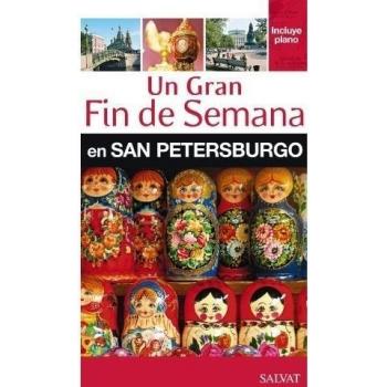 Un gran Fin de Semana en San Petersburgo