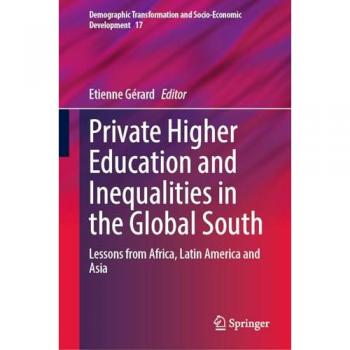 Private Higher Education and Inequalities in the Global South