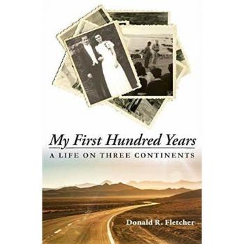 My First Hundred Years: A Life on Three Continents