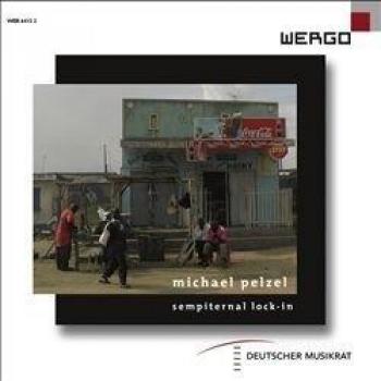 Michael Pelzel & Johannes Kalitzke: Sempiternal Lock‑in