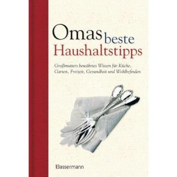 Omas beste Haushaltstipps | Emmanuela Düsseldorfer