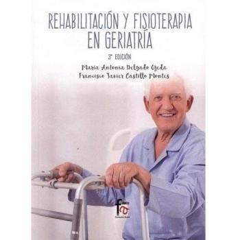 Rehabilitación y fisioterapia en geriatría