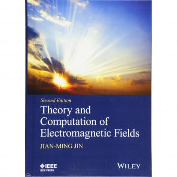 Theory and Computation of Electromagnetic Fields