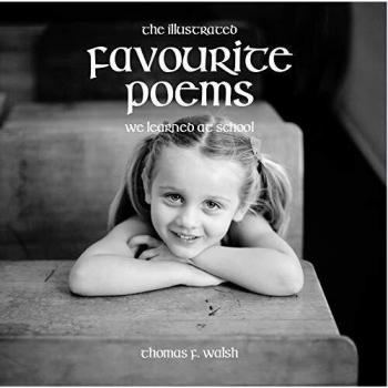 Illustrated Favourite Poems We Learned at School (New Edition)