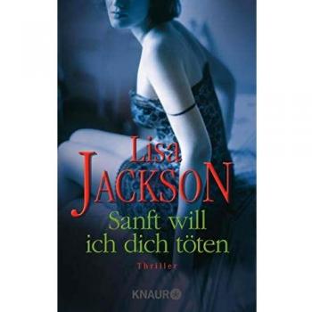 Sanft will ich dich töten