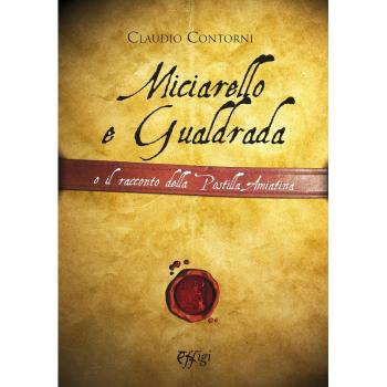 Miciarello e Gualdrada e il racconto della postilla amiatina