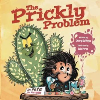 Dr. Pete the Porcupine: The Prickly Problem