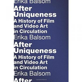 After Uniqueness: A History of Film and Video Art in Circulation