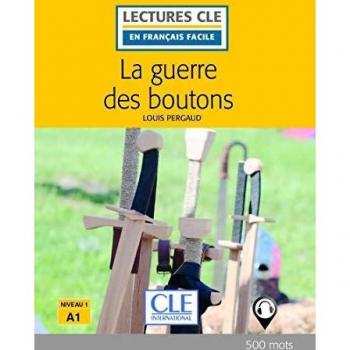 Louis Pergaud La Guerre Des Boutons