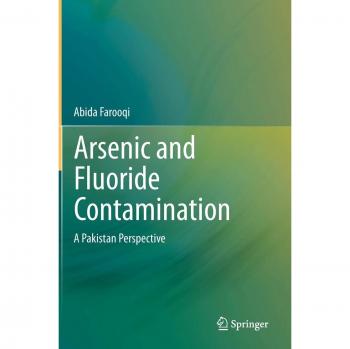 Arsenic and Fluoride Contamination: A Pakistan Perspective