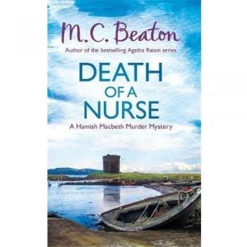 Death of a Nurse (Hamish Macbeth), Beaton, M.C., New, Book