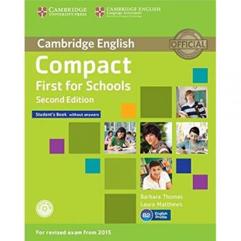 COMPACT FIRST SCHOOLS 2ED SB WO/A + CDROM