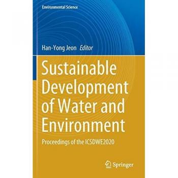 Sustainable Development of Water and Environment: Proceedings of the ICSDWE2020 (Environmental Science and Engineering)