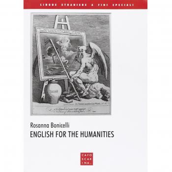 English for the humanities. Ediz. italiana e inglese