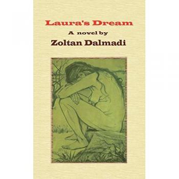 Laura's Dream: The Death and Resurrection of Laura Kumar