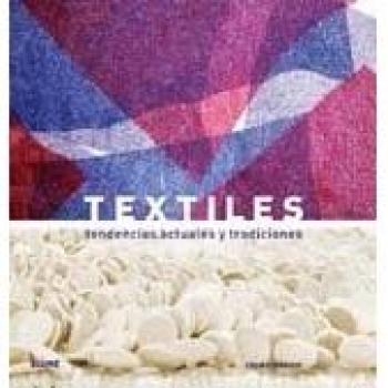 Textiles : tendencias actuales y tradiciones