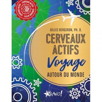 Cerveaux actifs : Voyage autour du monde