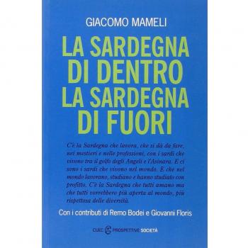La Sardegna di dentro. La Sardegna di fuori