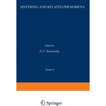 Sintering and Related Phenomena