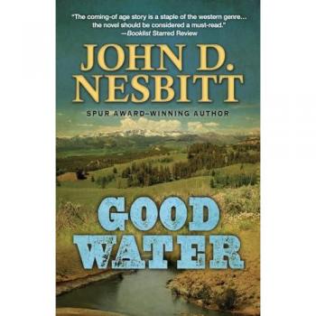 Nesbitt, John D.: Good Water