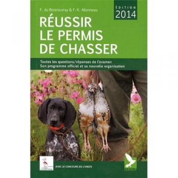 Réussir le permis de chasser