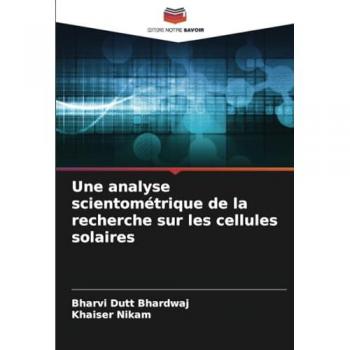 Dutt Bhardwaj, Bharvi: Une analyse scientométrique de la recherche sur les cellules solaires