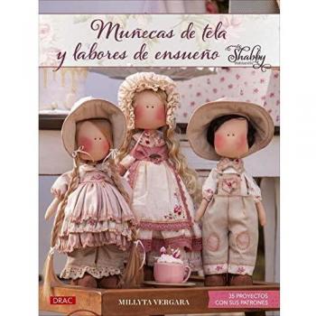 Muñecas de tela y labores de ensueño