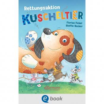 Rettungsaktion Kuscheltier E-Book