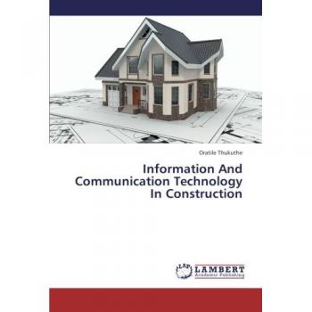 Information And Communication Technology In Construction