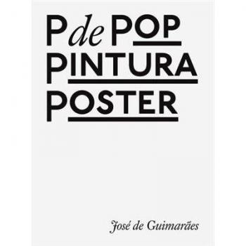 P DE POP, PINTURA E POSTER