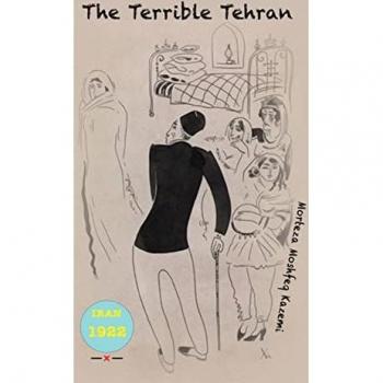 The Terrible Tehran