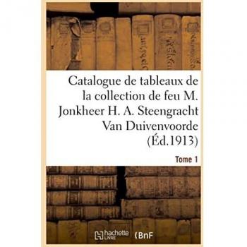 Catalogue de tableaux anciens, école hollandaise du XVIIe siècle, école flamande du XVIIe siècle