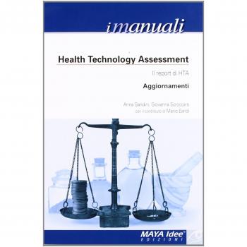 Health tecnology assessment. Il report di HTA. Aggiornamenti