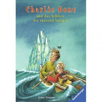 Charlie Bone und das Schloss der tausend Spiegel