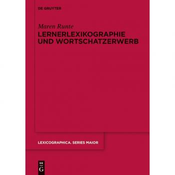 Lernerlexikographie und Wortschatzerwerb