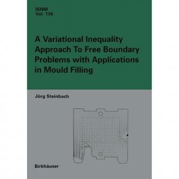 A Variational Inequality Approach to free Boundary Problems with Applications in Mould Filling