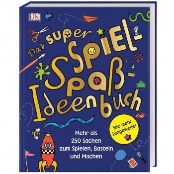 Das super Spiel-SpaÃ-Ideenbuch