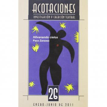 ACOTACIONES: INVESTIGACIÓN Y CREACIÓN TEATRAL