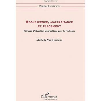 Adolescence, maltraitance et placement