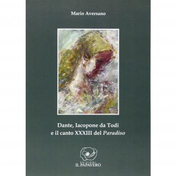 Dante, Iacopone da Todi e il canto XXXIII del Paradiso