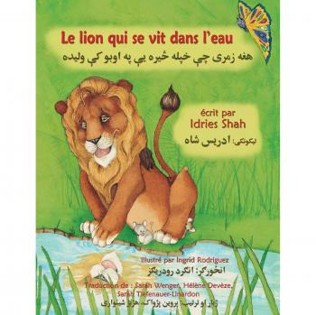 Shah, Idries: Le Lion qui se vit dans l'eau
