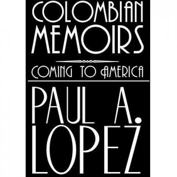 Colombian Memoirs: Coming to America