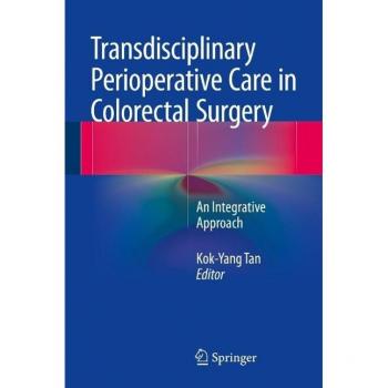 Transdisciplinary Perioperative Care in Colorectal Surgery