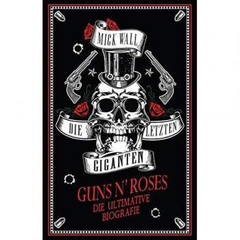 Mick Wall Guns N' Roses