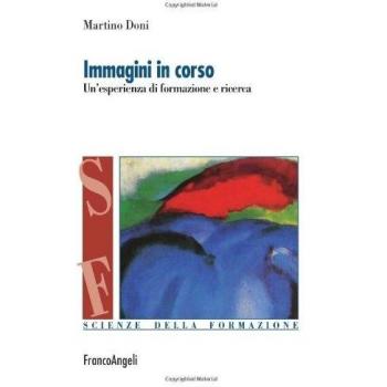 Immagini in corso. Un'esperienza di formazione e ricerca